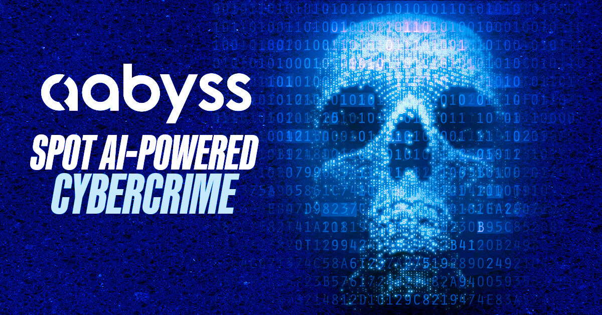 Aabyss-Blog-Post-AI-Cybercrime