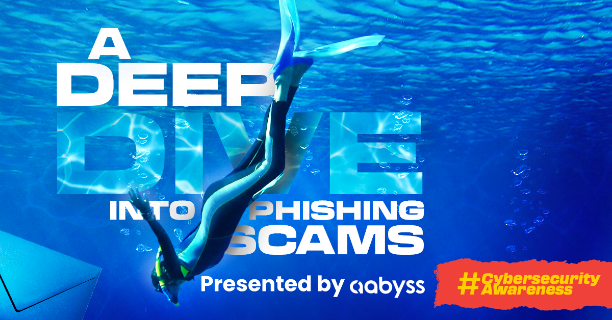 Deep Dive into Phishing Scams Presented by Aabyss, scuba diver in the ocean surrounded by text