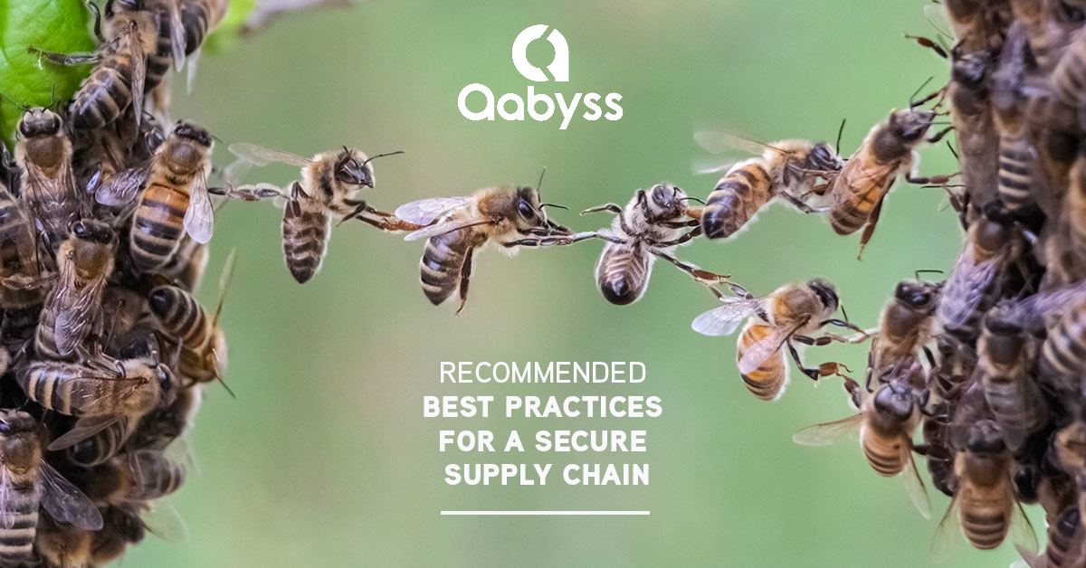 Aabyss Recommended Best Practice For A Secure Supply Chain